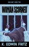 [Man Hunt 02] • Woman Scorned